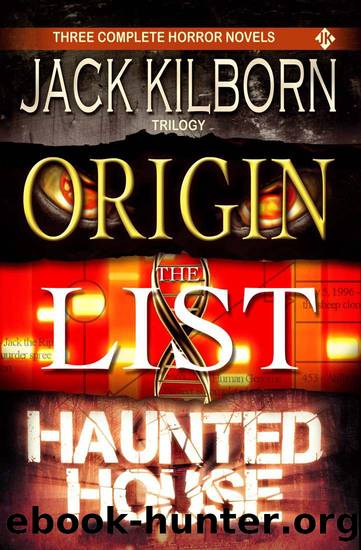 J.A. Konrath Jack Kilborn Trilogy - Three Scary Thriller Novels (Origin, The List, Haunted House) by J.A. Konrath & Jack Kilborn