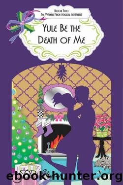 J.D. Shaw - Vivienne Finch 02 - Yule Be the Death of Me by J.D. Shaw