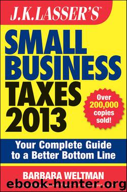 J.K. Lasser's Small Business Taxes 2013 by Barbara Weltman