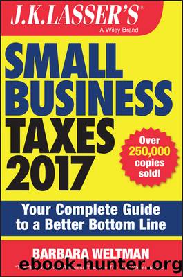 J.K. Lasser's Small Business Taxes 2017 by Barbara Weltman