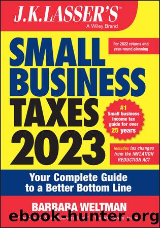 J.K. Lasser's Small Business Taxes 2023 by Barbara Weltman