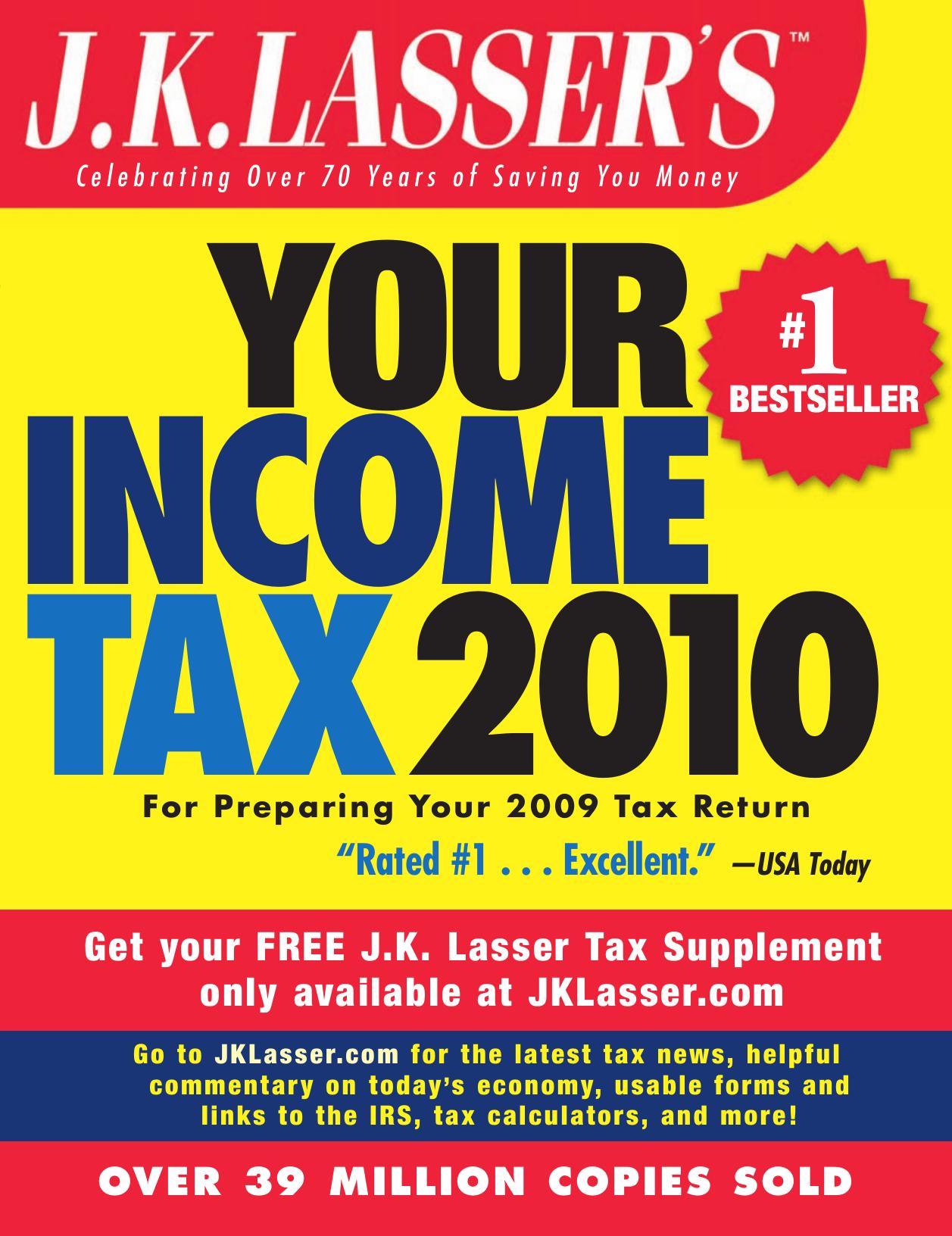 J.K. Lasser's Your Income Tax 2010: For Preparing Your 2009 Tax Return by J. K. Lasser