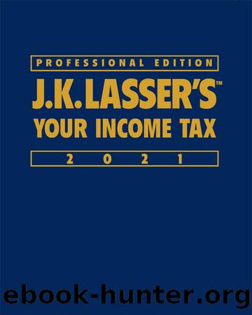 J.K. Lasser's Your Income Tax by J.K. Lasser Institute