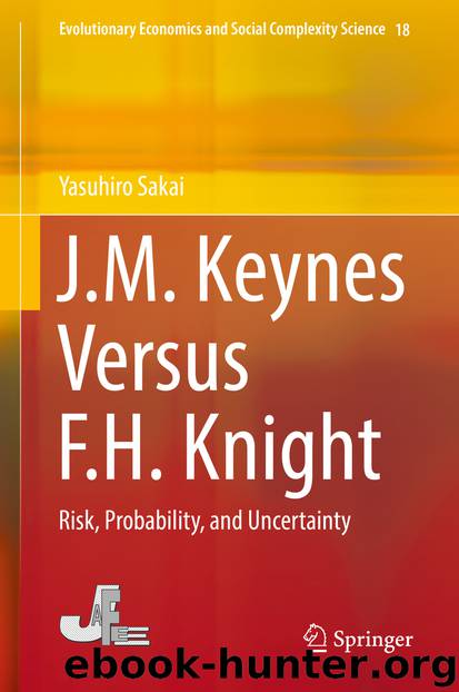 J.M. Keynes Versus F.H. Knight by Yasuhiro Sakai
