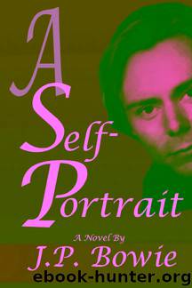 J.P. Bowie - Portrait 4 - A Self-Portrait by J.P. Bowie