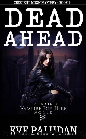 J.R. Rains Vampire for Hire World_Dead Ahead by Eve Paludan