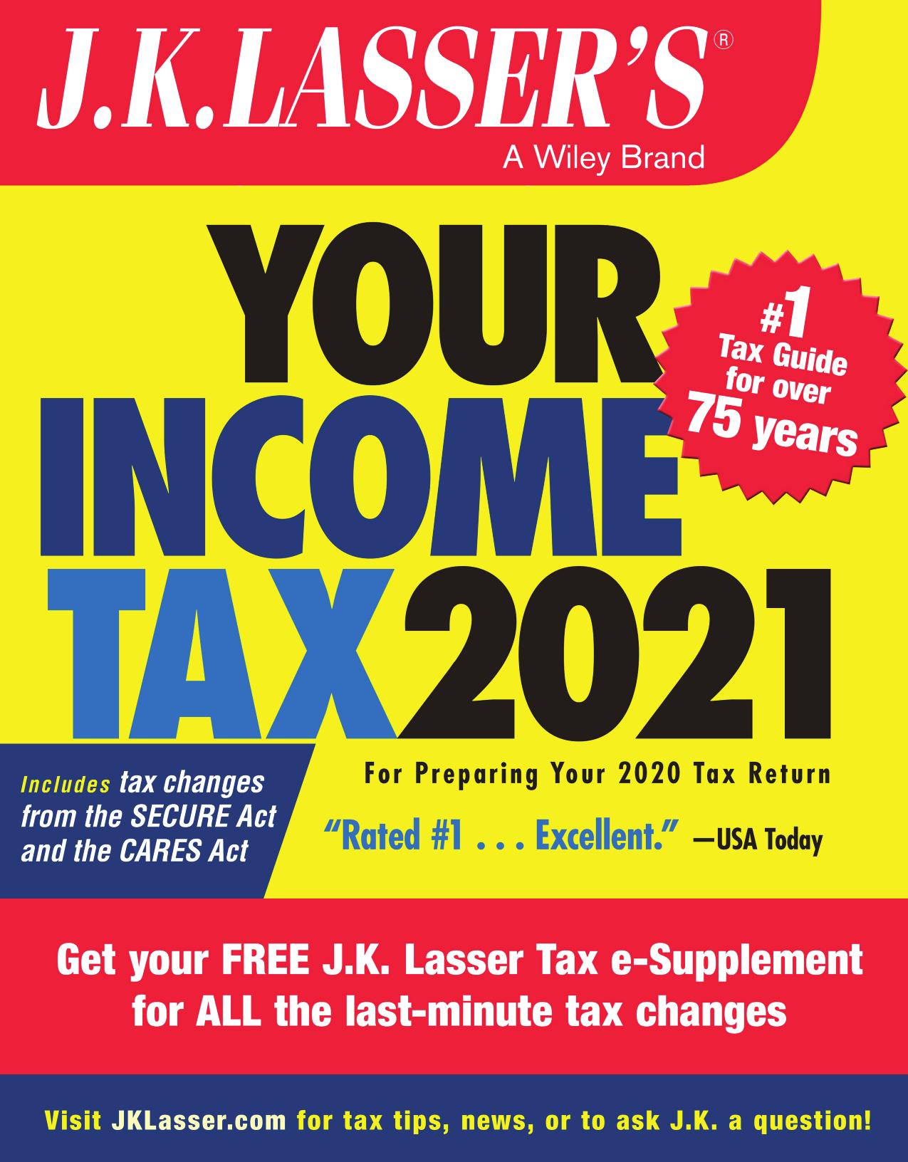 J.k. Lasser's Your Income Tax 2021 For Preparing Your 2020 Tax Return. by J. K. Lasser Institute (COR)