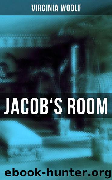 JACOB'S ROOM by Virginia Woolf