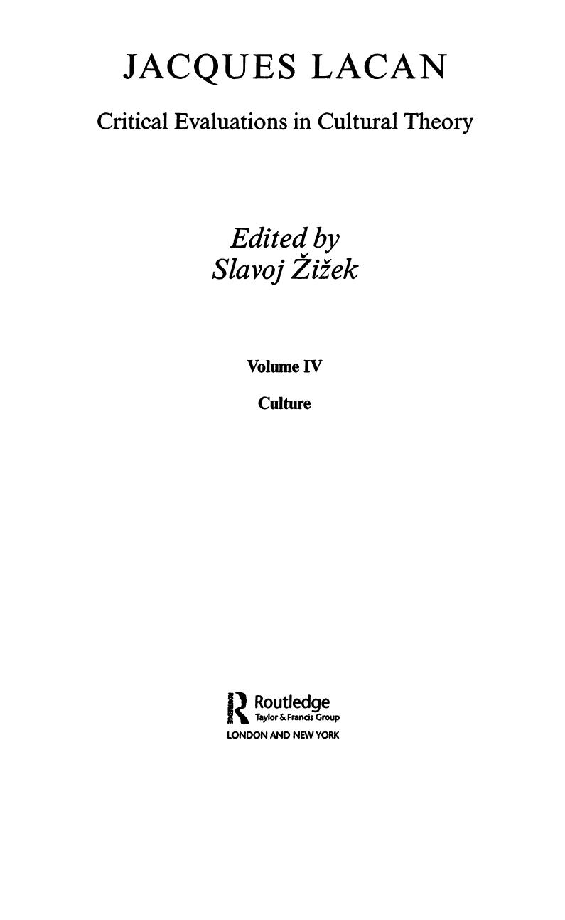 JACQUES LACAN Critical Evaluations in Cultural Theory Culture by Unknown