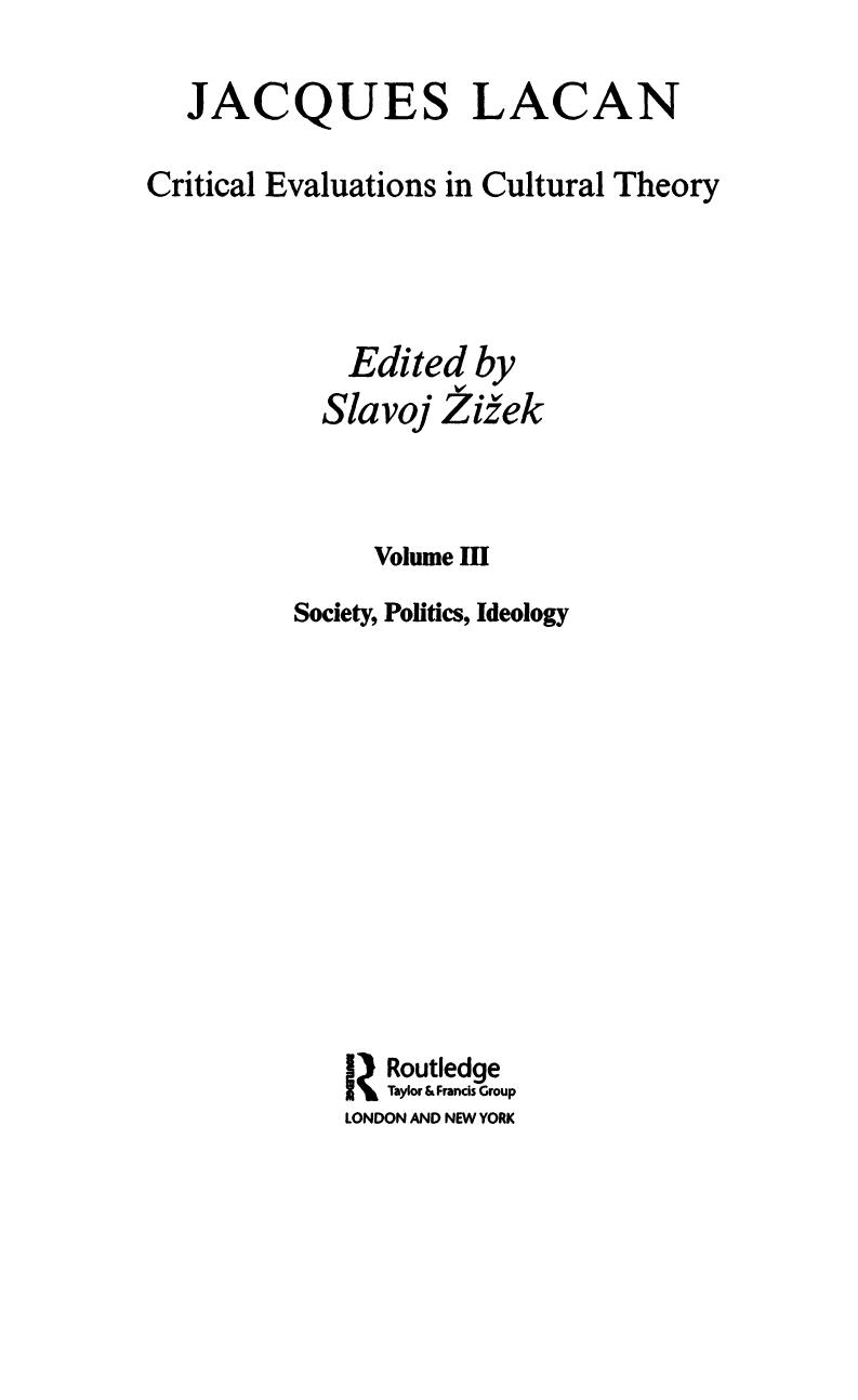JACQUES LACAN Critical Evaluations in Cultural Theory Society, Politics, Ideology by Unknown
