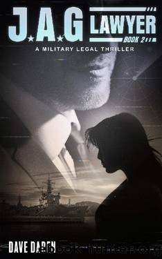 JAG Lawyer 2: A Military Legal Thriller by Dave Daren