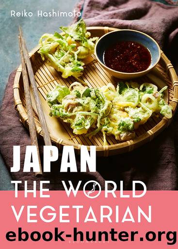 JAPAN: The World Vegetarian by Reiko Hashimoto