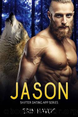 JASON: A BBW Wolf Shifter Romance (Shifter Dating App Book 2) by Erin Havoc