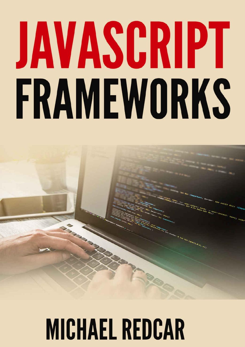 JAVA FRAMEWORKS: The top 20 to choose by MICHAEL REDCAR