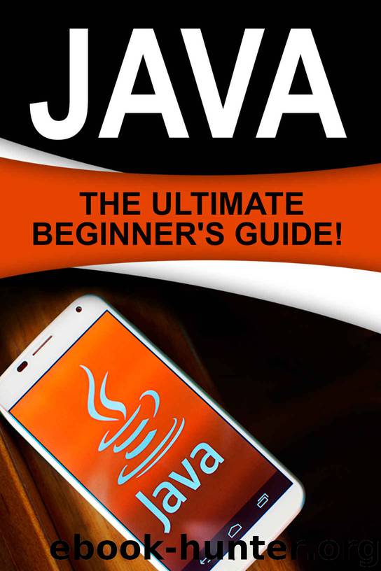 JAVA: The Ultimate Beginner’s Guide! by Richard Johnson