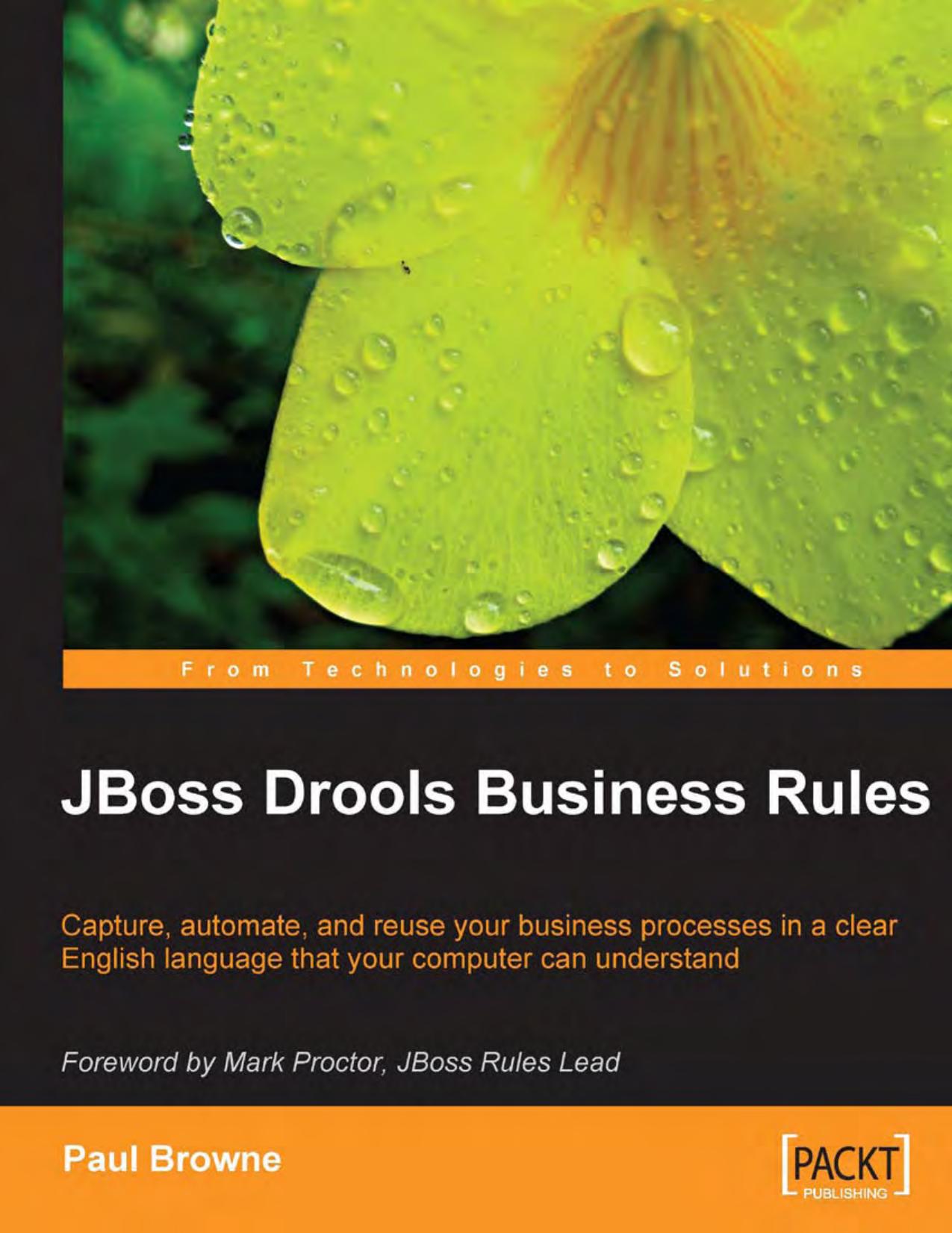 JBoss Drools Business Rules by Paul Browne