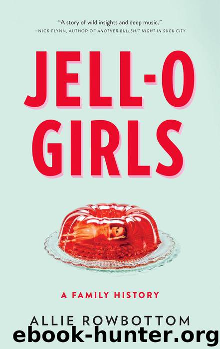 JELL-O Girls by Allie Rowbottom