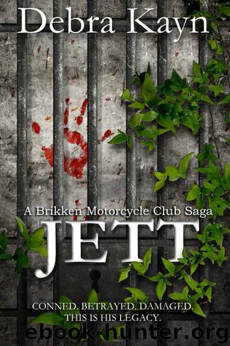JETT (A Brikken Motorcycle Club Saga) by Debra Kayn