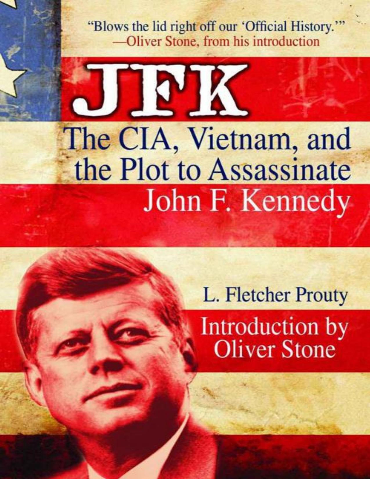 JFK by Stone Oliver & Prouty L. Fletcher