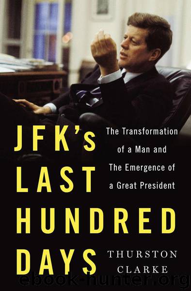JFK's Last Hundred Days by Thurston Clarke
