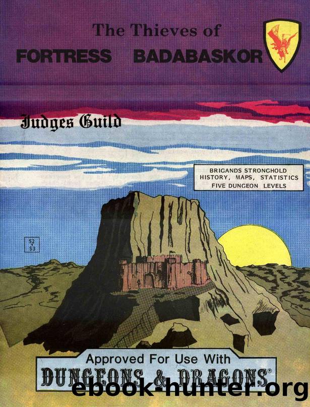 JG0052 The Thieves of Fortress Badabaskor by D & D