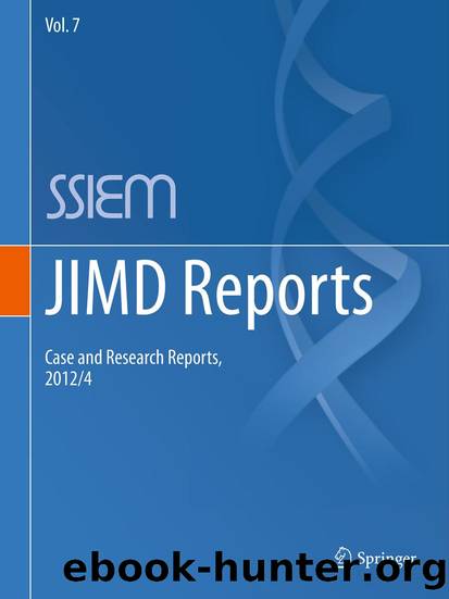 JIMD Reports - Case and Research Reports, 20124 by Garry Brown Eva Morava Verena Peters K Michael Gibson & Johannes Zschocke