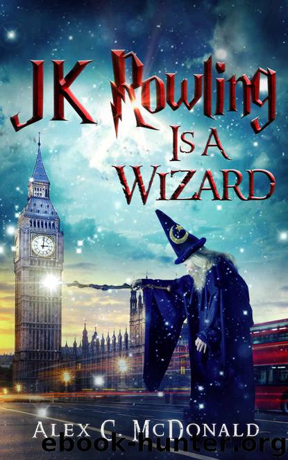JK Rowling Is A Wizard by Alex C. McDonald