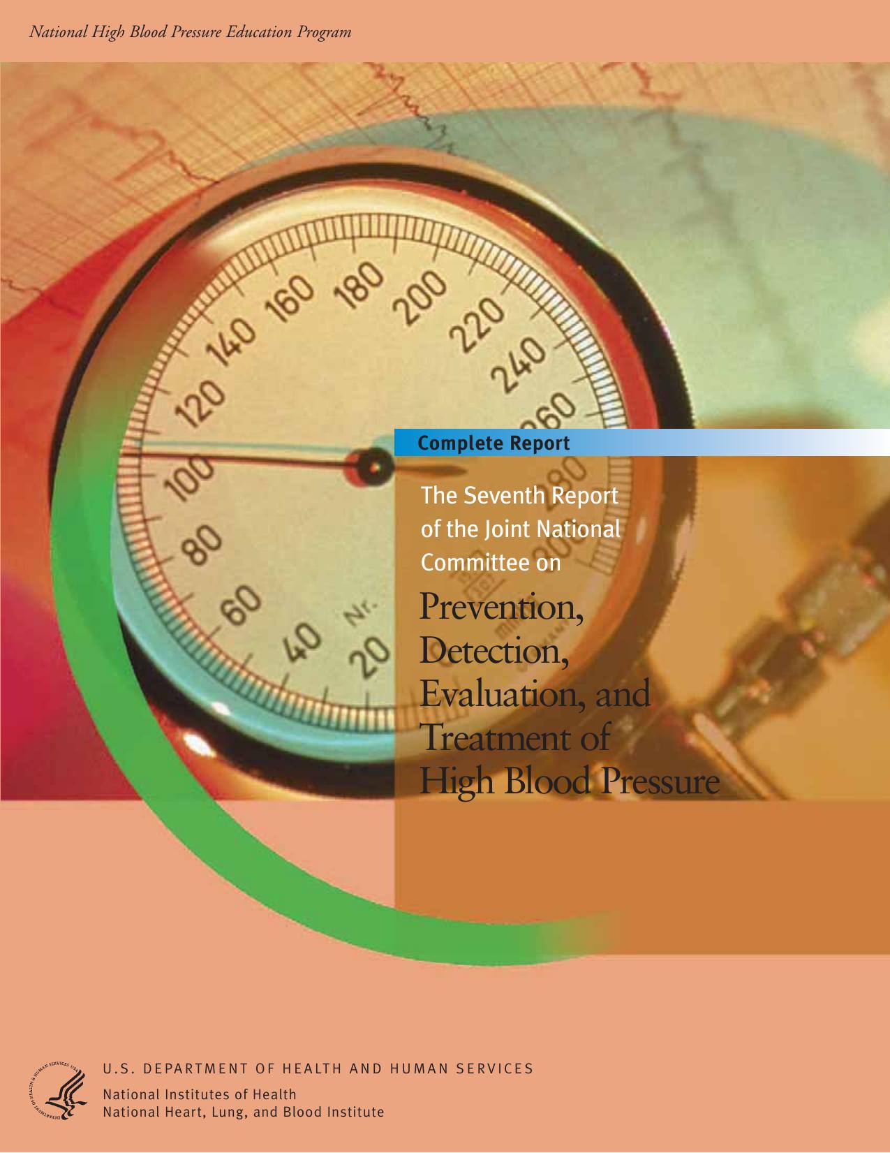 JNC 7 Express: The Seventh Report of the Joint National Committe on Prevention, Detection, Evaluation, and Treatment of High Blood Pressure by National Institutes of Health