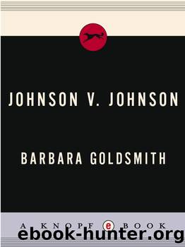 JOHNSON V. JOHNSON by Barbara Goldsmith