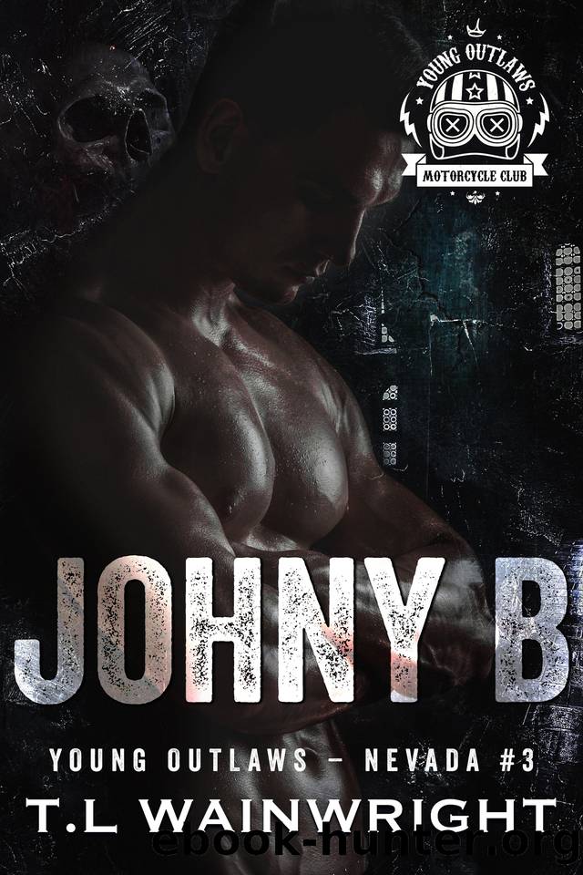JOHNY B: Young Outlaws MC Nevada by T.L WAINWRIGHT