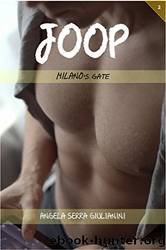 JOOP: Milano's gate (Italian Edition) by Angela Serra Giulianini