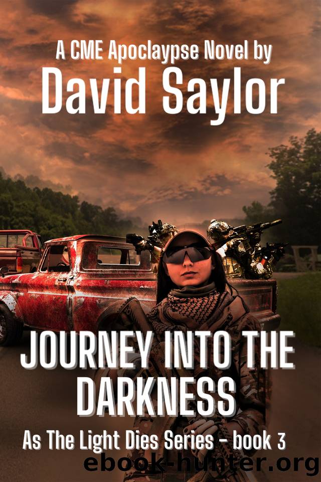 JOURNEY INTO THE DARKNESS (As The Light Dies Book 3) by Craven Jr. Boyd & Saylor David