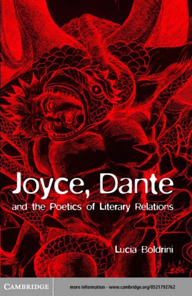 JOYCE, DANTE, AND THE POETICS OF LITERARY RELATIONS: Language and Meaning in Finnegans Wake by LUCIA BOLDRINI