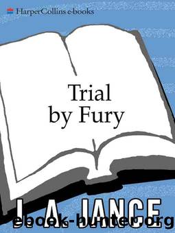 JPB 03 - Trial by Fury by J.A. Jance
