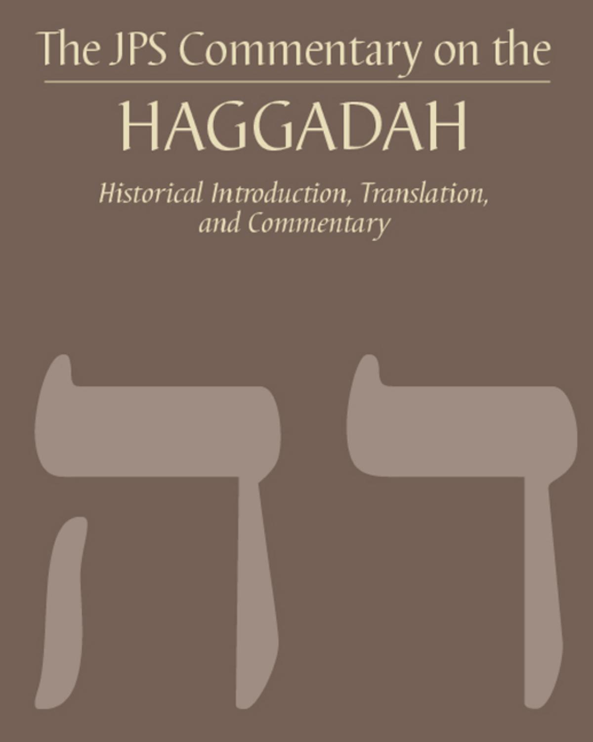 JPS Commentary on the Haggadah: Historical Introduction, Translation, and Commentary by Joseph Tabory