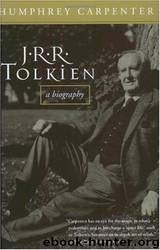 JRRTolkien - A Biography by Humphrey Carpenter