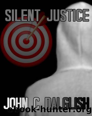 JS04 Silent Justice by John C Dalglish