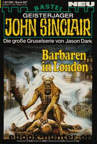 JS0567 - Barbaren in London by Jason Dark