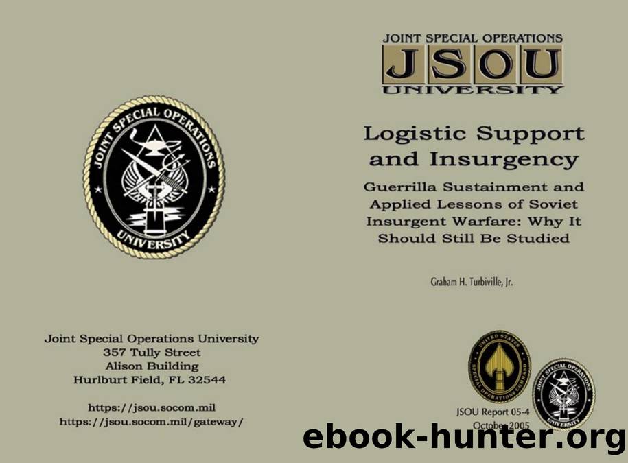 JSOU Report 05-4 Logistic Support and Insurgency by Joint Special Operations University