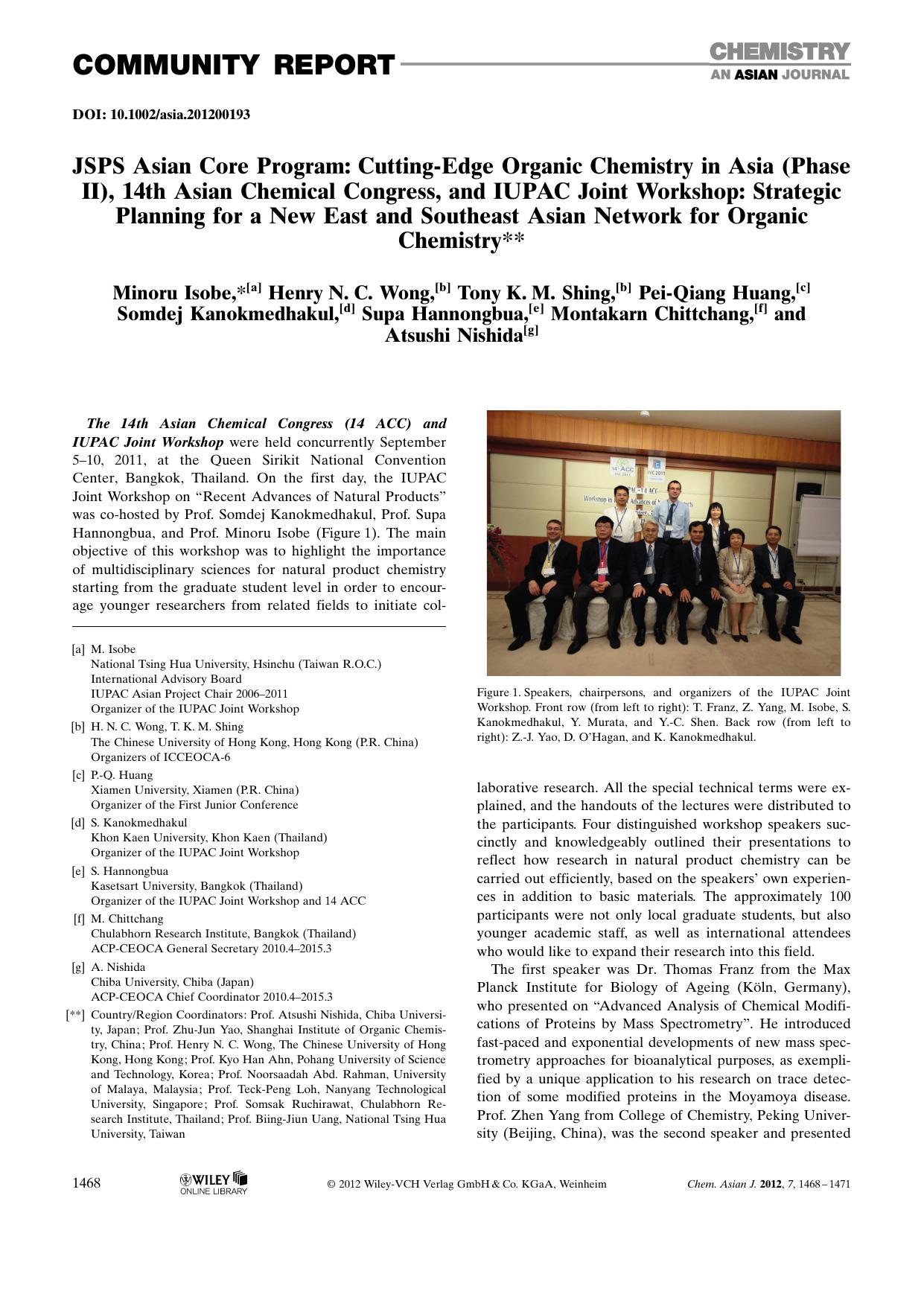 JSPS Asian Core Program: CuttingEdge Organic Chemistry in Asia (Phase II), 14th Asian Chemical Congress, and IUPAC Joint Workshop: Strategic Planning for a New East and Southeast A by Unknown
