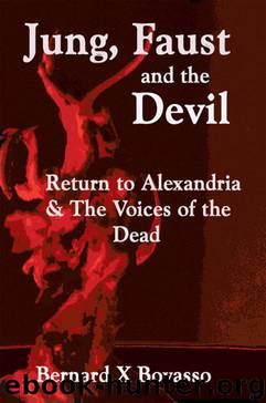JUNG, FAUST and the DEVIL by Bernard X Bovasso