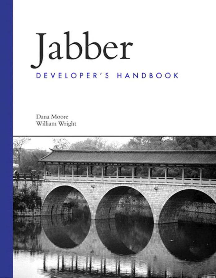 Jabber Developer's Handbook by William Wright Dana Moore