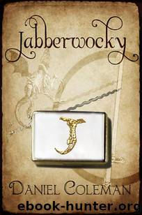 Jabberwocky by Daniel Coleman