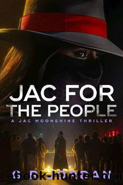 Jac for the People: A Jac Moonshine Thriller (Jac Moonshine Thrillers Book 2) by G R Jordan