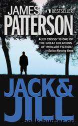 Jack & Jill (Alex Cross #3) by James Patterson