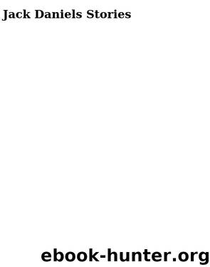 Jack Daniels Stories by J.A. Konrath