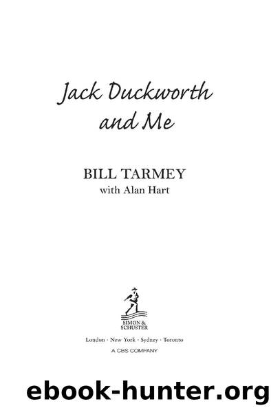 Jack Duckworth and Me by Bill Tarmey