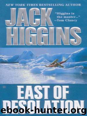 Jack Higgins by East of Desolation