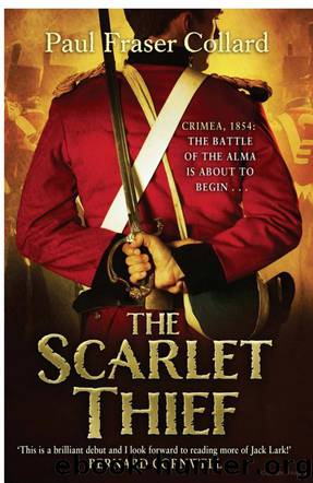 Jack Lark 01 - The Scarlet Thief by Paul Fraser Collard