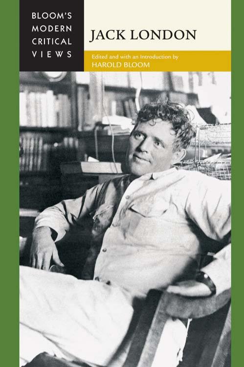 Jack London (Bloom's Modern Critical Views) by Harold Bloom